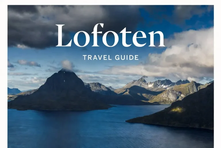 Lofoten Travel Guide: Your Complete Journey to Norway's Arctic Paradise